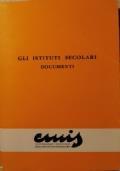 Gli isituti secolari: documenti di CMIS