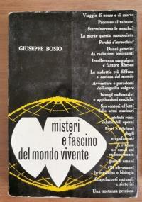 Misteri e fascino del mondo vivente - Giuseppe Bosio - copertina