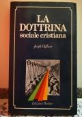 La Dottrina (sociale cristiana)