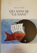 Gli anni de La nave di Mauro de Angelis