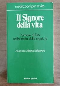 Il Signore della vita - Anastasio A. Ballestrero - copertina
