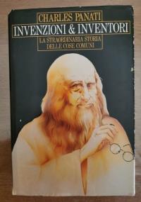 Invenzioni & inventori - Charles Panati - copertina