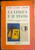 La lingua e il testo. Laboratorio per la conoscenza dell’italiano nei bienni di A. Mariotti