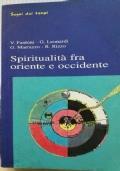 Spiritualità fra oriente e occidente di Fantoni