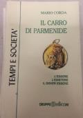 Il carro di Parmenide L’essere, l’esistere, il dover essere - Mario Corda - copertina