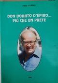 Don Donato d’Epiro... più che un prete di Pina d’Epiro - copertina
