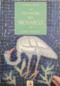 Tecniche del Mosaico: Corso pratico