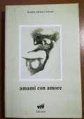 Amami con amore di Rosalba Adriana Cassinari - copertina