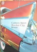 Rocket City (in lingua francese) di Cathryn Alpert