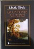 Da un ponte all’altro di Liborio Milella