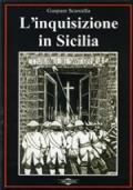 L’inquisizione in Sicilia - Gaspare Scarcella - copertina