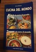Cucina del Mondo - Riso da tutto il mondo - Zuppe da tutto il mondo
