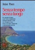 Senza tempo senza luogo di Anise Poon