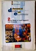 Percorsi di diritto ed economia: 2. Lo Stato e i suoi rapporti con il mondo di Maria Grazia Pastorino - copertina