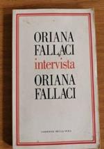 Oriana Fallaci intervista oriana fallaci