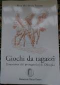 Giochi da ragazzi Il racconto dei protagonisti di Olimpia