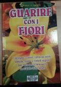 Guarire Con I Fiori Di M. Piana/G. Granà - copertina