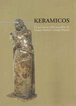 Keramicos un percorso sulla ceramica da Arturo Martini a Luigi Ontani
