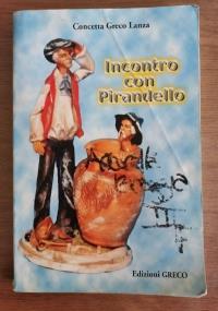 Incontro con Pirandello - Concetta Greco Lanza - copertina