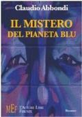 Il mistero del pianeta blu. Uno sguardo fantascientifico sul destino della terra