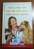 Guida Pratica dal naso alla coda per la salute del tuo animale - copertina