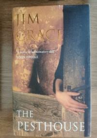 The Pesthouse - Jim Crace - copertina