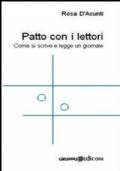 Il patto con i lettori Come si scrive e legge un giornale di Rosa D’Acunti
