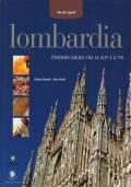 Lombardia Itinerari golosi tra le Alpi e il Po