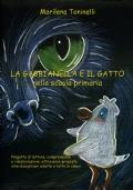 LA Gabbianella E Il Gatto Nella Scuola Primaria - Marilena Toninelli - copertina
