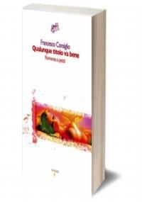 Qualunque titolo va bene - Francesco Consiglio - copertina