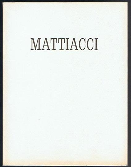 Mattiacci - Eliseo Mattiacci - copertina