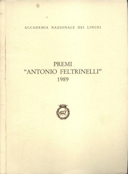 Premi Antonio Feltrinelli 1989 - Accademia dei Lincei - copertina