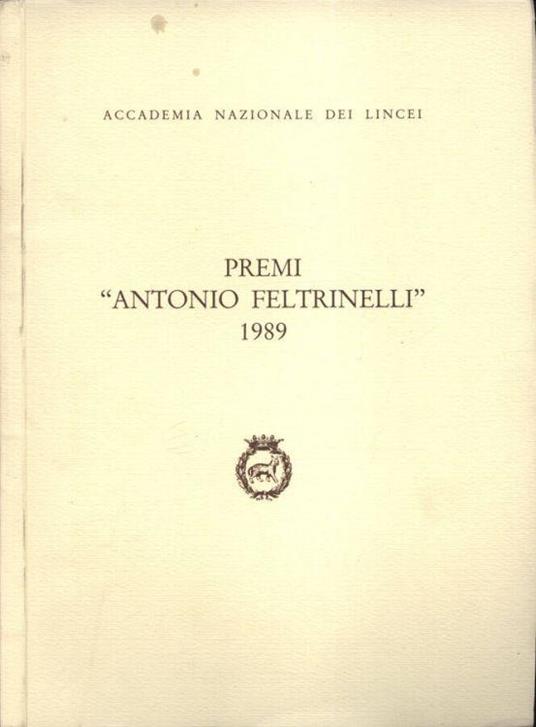 Premi Antonio Feltrinelli 1989 - Accademia dei Lincei - copertina