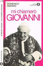Mi chiamerò Giovanni
