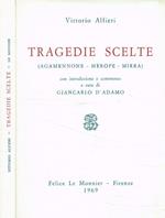Tragedie scelte (Agamennone-Merope-Mirra)