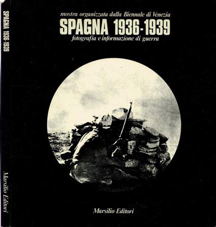 Spagna 1936 - 1939 - Eva P. Amendola - copertina