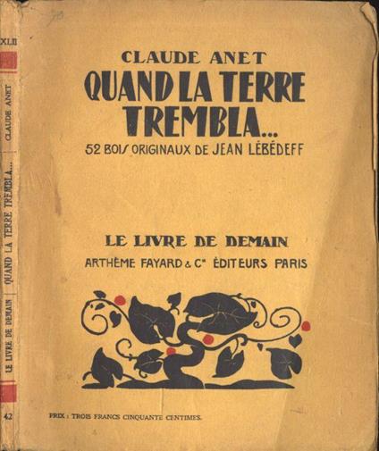 Quand la terre trembla - Claude Anet - copertina