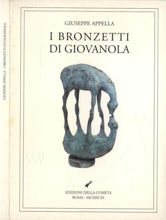 I bronzetti di Giovanola - Giuseppe Appella - copertina