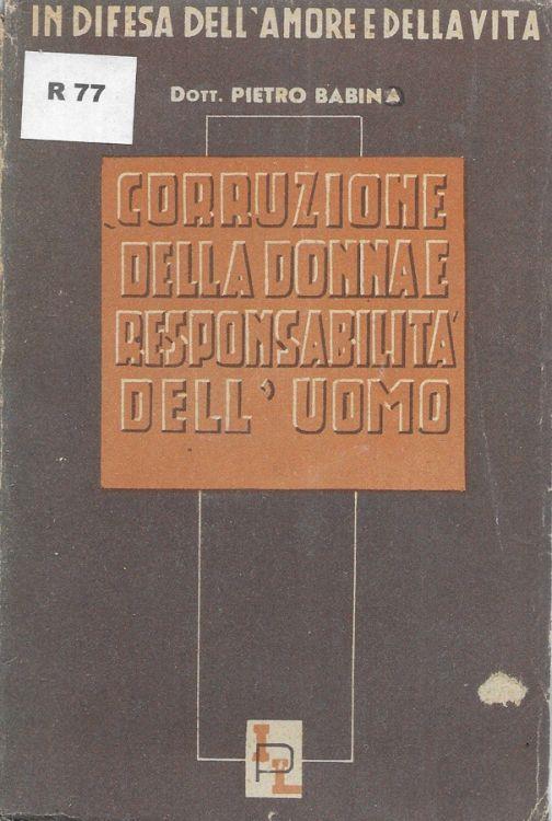 Corruzione della donna, Responsabilità dell'uomo - Pietro Babina - copertina