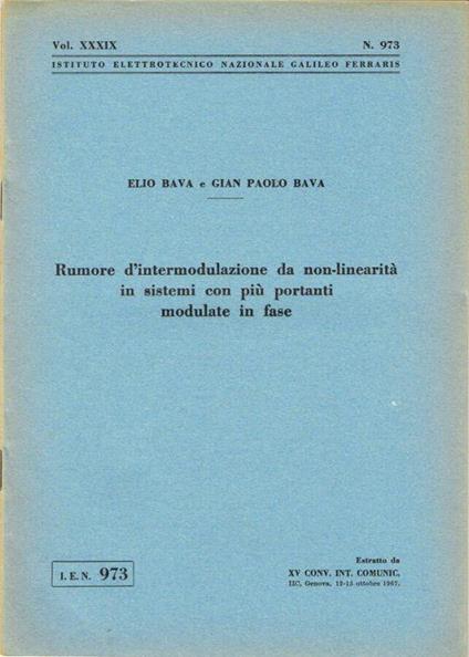 Rumore d'intermodulazione da non-linearità in sistemi con più portanti modulate in fase - Elio Bava - copertina
