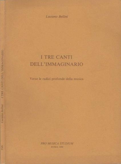 I tre canti dell'immaginario - Luciano Bellini - copertina