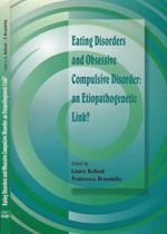Eating Disorders and Obsessive Compulsive Disorder: an Etiopathogenetic Link?