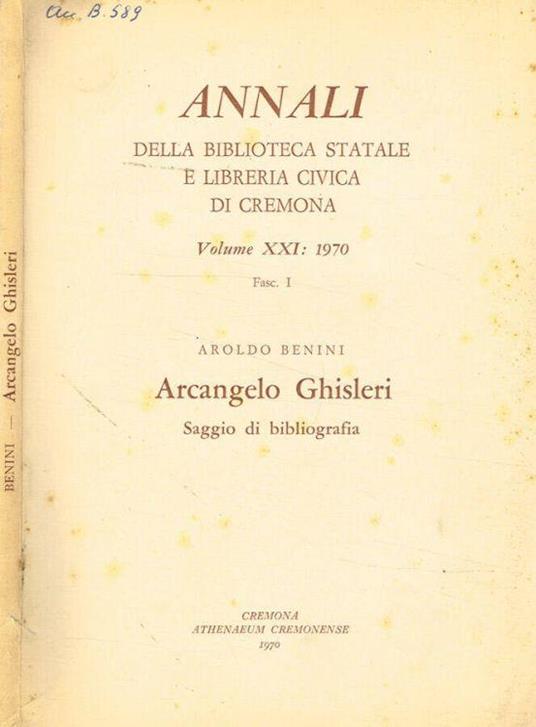 Annali della Biblioteca statale e Libreria Civica di Cremona. Volume XXI: 1970 fascicolo I - Aroldo Benini - copertina