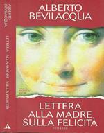 Lettera alla madre sulla felicità