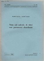 Nota sul calcolo di filtri con parametri distribuiti