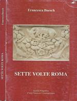 Sette volte Roma