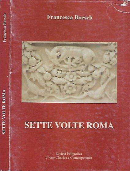 Sette volte Roma - Francesca Boesch - copertina