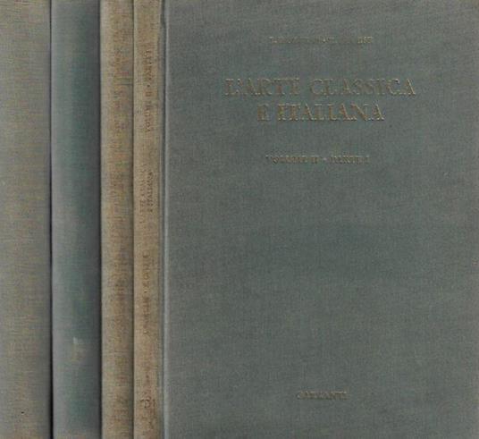 L' Arte Classica e Italiana vol. II - III - Leonardo Borgese - copertina