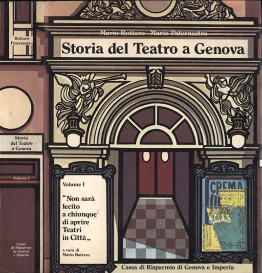 Storia del Teatro a Genova Vol. I - Mario Bottaro - copertina