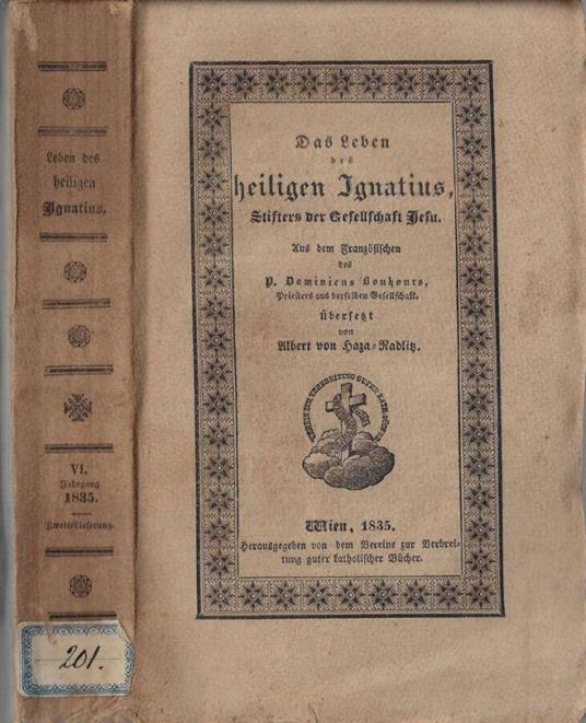 Das leben des Heiligen Ignatius, stifters der gesellschaft Jesu - Dominique Bouhours - copertina
